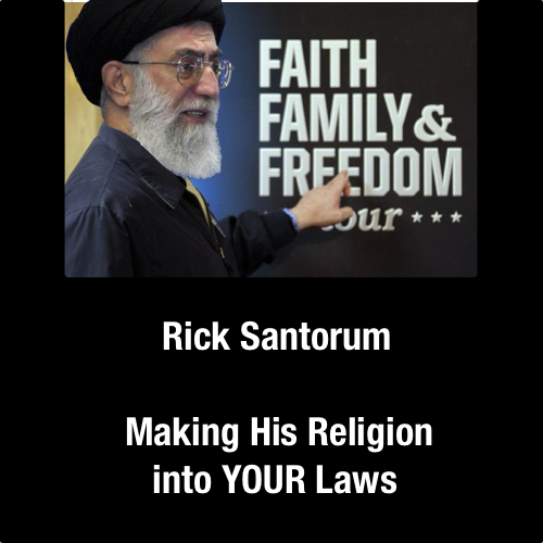 Santorumanity is Rick Santorum's own view of Christianity